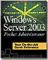 Windows Server 2003 Pocket Administrator